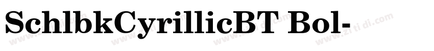 SchlbkCyrillicBT Bol字体转换